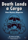 Death Lands a Cargo : Dime Mystery Magazine - eBook