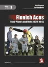 Finnish Aces : Their Planes and Units 1939-1945 - Book