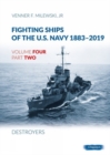 Fighting Ships of the U.S. Navy 1883-2019 : Volume 4, Part 2 - Destroyers (1918-1937) - Book