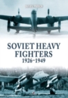 Soviet Heavy Fighters 1926-1949 - Book