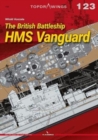 The British Battleship HMS Vanguard - Book