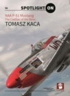 Naa P-51 Mustang : The Cadillac of the Skies - Book