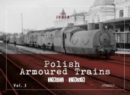 Polish Armoured Trains 1921-1939 Vol. 3 - Book