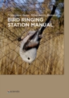 Bird Ringing Station Manual - eBook
