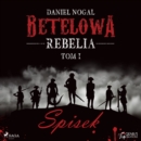 Betelowa rebelia: Spisek - eAudiobook