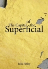 The Capital of the Superficial - Book