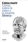 Como morir. Cartas sobre la vejez y la muerte - eBook