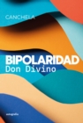Bipolaridad : Don Divino - eBook