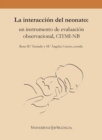 La interaccion del neonato: un instrumento de evaluacion observacional, CITMI-NB - eBook