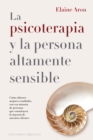La psicoterapia y la persona altamente sensible - eBook