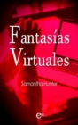 Fantasias virtuales - eBook
