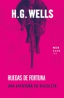 Ruedas de fortuna : Una aventura en bicicleta - eBook