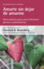 Amarte sin dejar de amarme - eBook