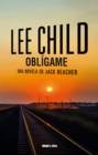 Obligame : Una novela de Jack Reacher - eBook