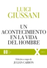 Un acontecimiento en la vida del hombre : Ejercicios espirituales de Comunion y Liberacion (1991-1993) - eBook