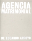 Eduardo Arroyo: Agencia Matrimonial : Artist's Sketchbook - Book