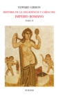 Historia de la decadencia y caida del Imperio Romano. Tomo IV - eBook