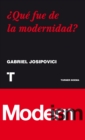 Que fue de la modernidad? - eBook