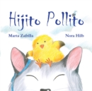 Hijito pollito (Little Chick and Mommy Cat) - eBook
