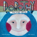 Dorothy - una amiga diferente (Dorothy - A Different Kind of Friend) - eBook