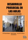 Desarrollo prosocial en las aulas propuestas para la intervencion - eBook