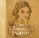 La espanola inglesa - Dramatizado - eAudiobook