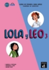 Lola y Leo 3 - Cuaderno de ejercicios + audio download. A2.1. - Book
