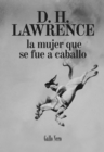 La mujer que se fue a caballo : Novela corta - eBook