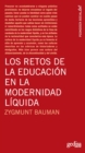 Los retos de la educacion en la modernidad liquida - eBook