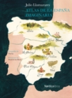 Atlas de la Espana imaginaria - eBook