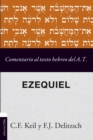 Comentario al texto hebreo del Antiguo Testamento- Ezequiel - eBook