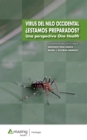 Virus del Nilo Occidental  Estamos preparados? : Una perspectiva One Health - eBook