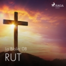 La Biblia: 08 Rut - eAudiobook