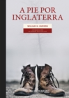 A pie por Inglaterra - eBook