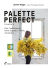 Palette Perfect, Vol. 2: Color Collective's Color Combinations by Season: Inspired by Fashion, Art and Style - Book