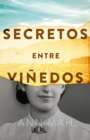 Secretos entre vinedos - eBook