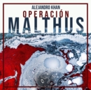 Operacion Malthus - dramatizado - eAudiobook
