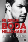 Mi gran boda millonaria - eBook