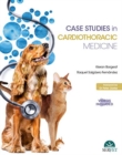 Case Studies in Cardiothoracic Medicine - Book