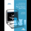 The Essentials of Veterinary Point of Care Ultrasound: Pleural Space and Lung - Book