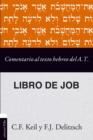 Comentario al texto hebreo del Antiguo Testamento - Job - eBook
