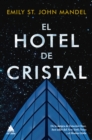 El hotel de cristal - eBook