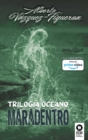 Trilogia Oceano. Maradentro - eBook