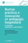 Buenas practicas e innovacion en pedagogia hospitalaria - eBook