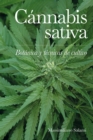 Cannabis sativa : Botanica y tecnicas de cultivo - eBook