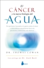 El cancer y la nueva biologia del agua - eBook