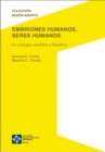 Embriones humanos, seres humanos - eBook