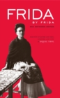 Frida by Frida - Book