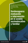 Sordoceguera: evaluacion e intervencion en el ambito socioeducativo y familiar - eBook