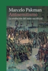 Antisemitismo : La evolucion del mito sacrificial - eBook